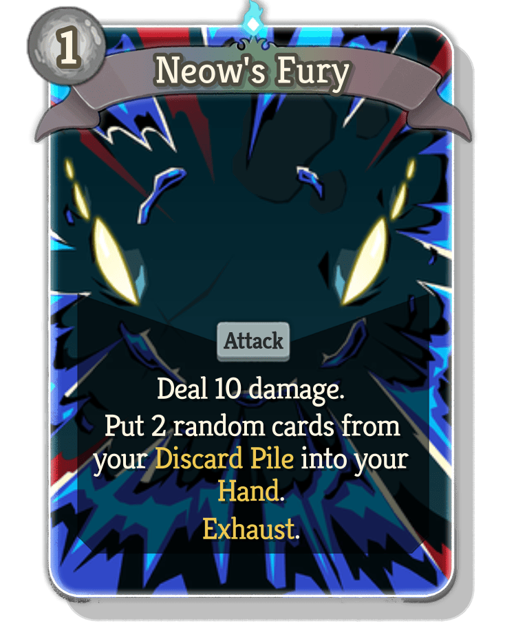 Neow's Fury